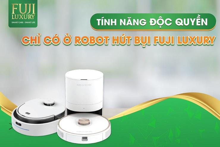 tính năng độc quyền của robot hút bụi Fuji Luxury