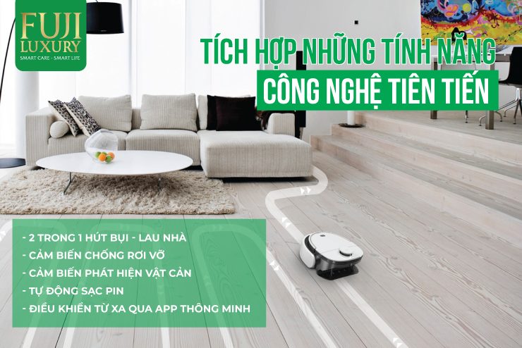 Robot hút bụi lau nhà thông minh Fuji Luxury tích hợp nhiều tính năng, công nghệ tiên tiến