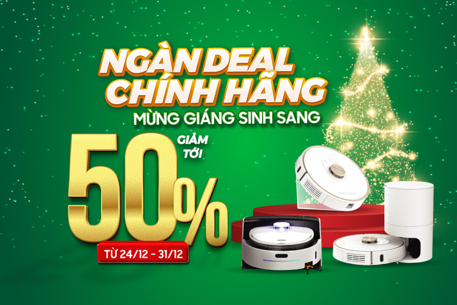 NGÀN DEAL CHÍNH HÃNG – MỪNG GIÁNG SINH SANG