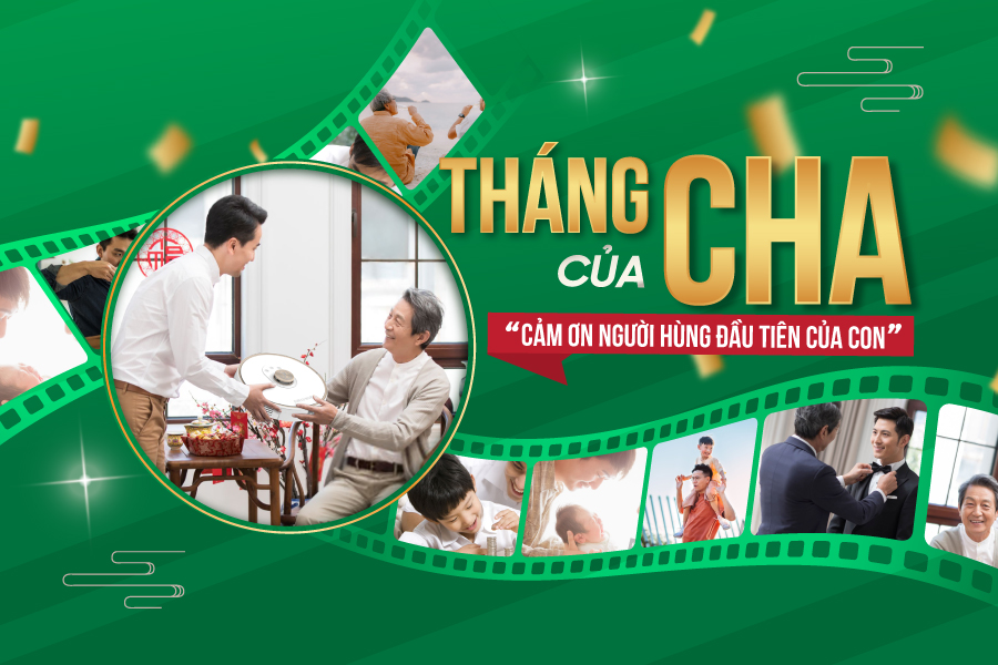 MỪNG NGÀY CỦA CHA - SĂN DEAL THẢ GA